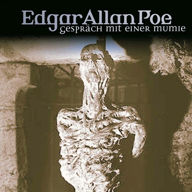 Couverture de livre pour Edgar Allan Poe, Folge 18: Gespräch mit einer Mumie
