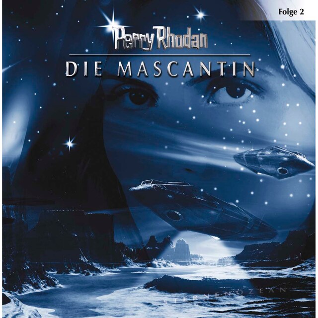 Book cover for Perry Rhodan, Folge 2: Die Mascantin
