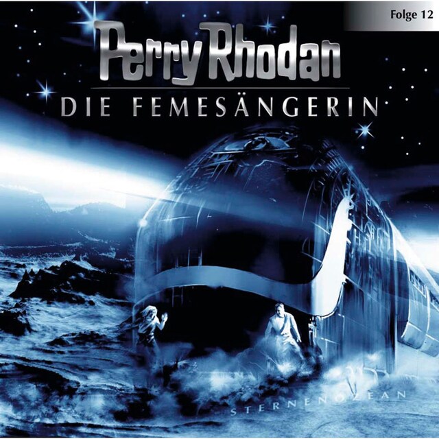 Portada de libro para Perry Rhodan, Folge 12: Die Femesängerin