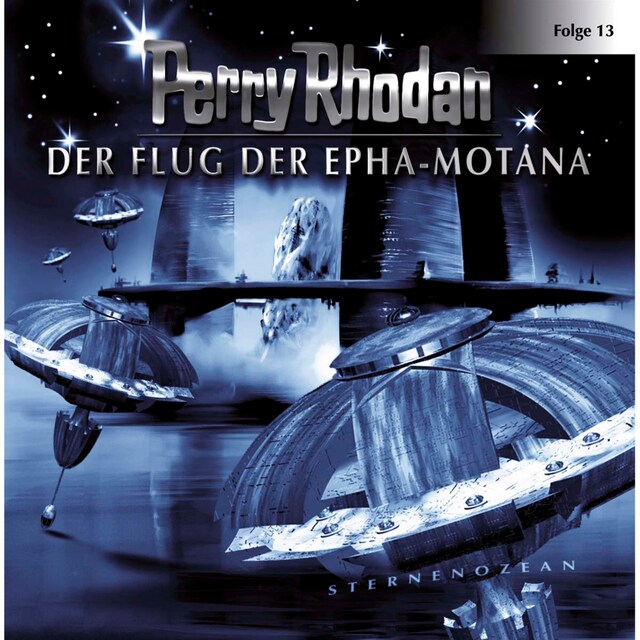 Book cover for Perry Rhodan, Folge 13: Der Flug der Epha-Motana