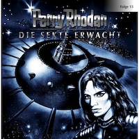 Perry Rhodan, Folge 15: Die Sekte erwacht