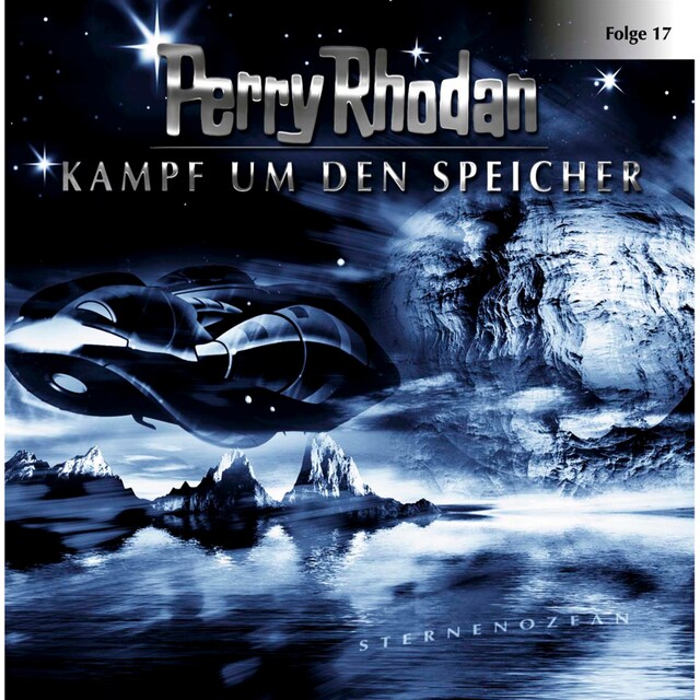 Book cover for Perry Rhodan, Folge 17: Kampf um den Speicher