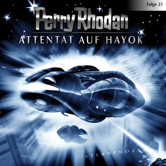 Book cover for Perry Rhodan, Folge 21: Attentat auf Hayok
