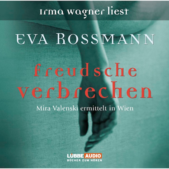 Book cover for Freudsche Verbrechen - Mira Valensky ermittelt in Wien