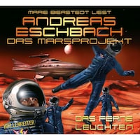 Das ferne Leuchten - Das Marsprojekt 1