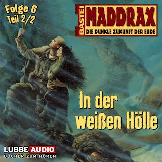 In der weißen Hölle - Teil 2 als Hörbuch