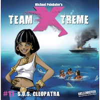 Team X-Treme, Folge 11: S.O.S. Cleopatra