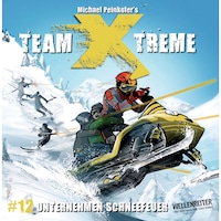 Team X-Treme, Folge 12: Unternehmen Schneefeuer