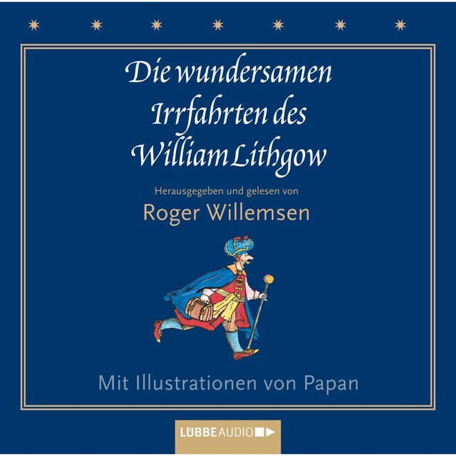 Kirjankansi teokselle Die wundersamen Irrfahrten des William Lithgow