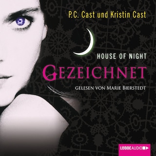 House of Night - Gezeichnet als Hörbuch