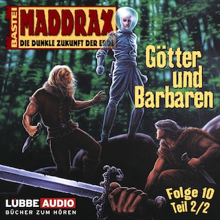 Götter und Barbaren - Teil 2 als Hörbuch
