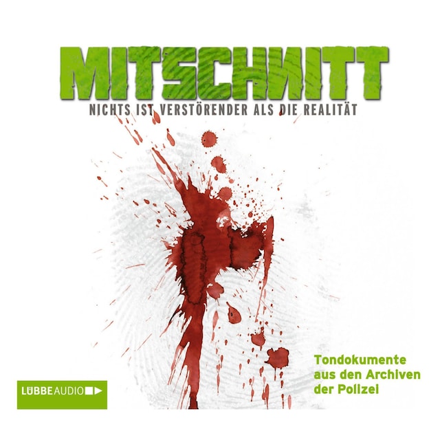 Okładka książki dla Mitschnitt - Nichts ist verstörender als die Realität, Mitschnitt-Box 1-4