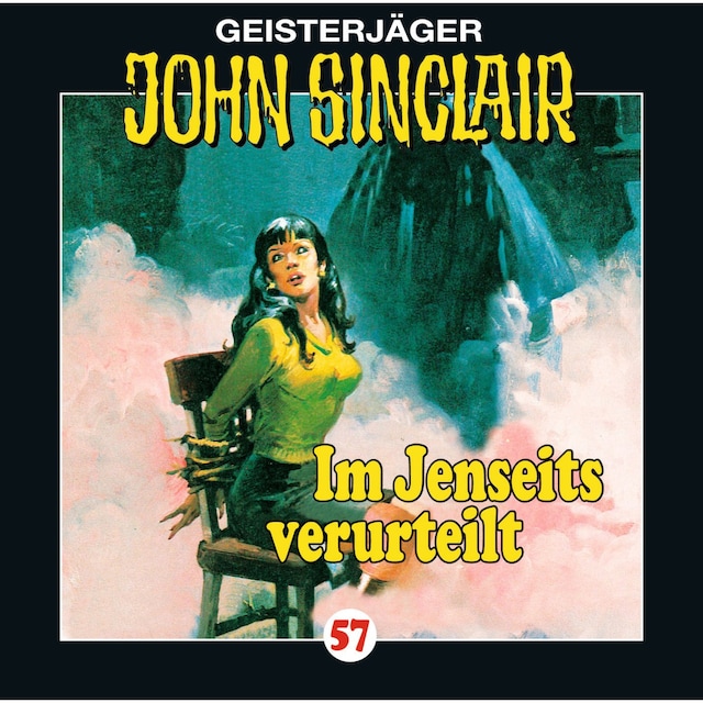 Book cover for John Sinclair, Folge 57: Im Jenseits verurteilt