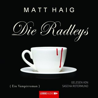 Die Radleys als Hörbuch