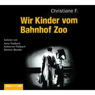 Wir Kinder vom Bahnhof Zoo als Hörbuch