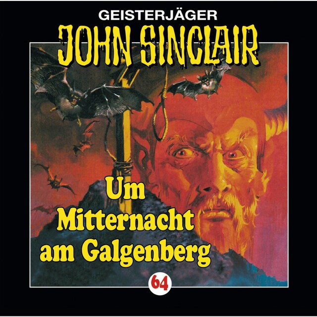 Okładka książki dla John Sinclair, Folge 64: Um Mitternacht am Galgenberg