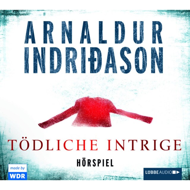 Book cover for Tödliche Intrige - Hörspiel des WDR