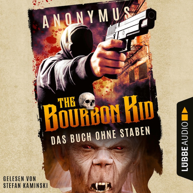 Das Buch ohne Staben - Bourbon Kid, Teil 2 (Gekürzt) Bokomslag for Das Buch ohne Staben - Bourbon Kid, Teil 2 (Gekürzt)