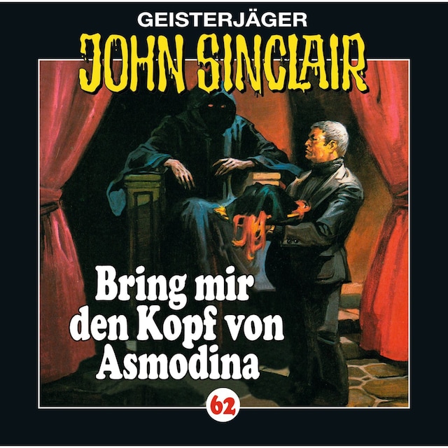 Book cover for John Sinclair, Folge 62: Bring mir den Kopf von Asmodina (III/III)