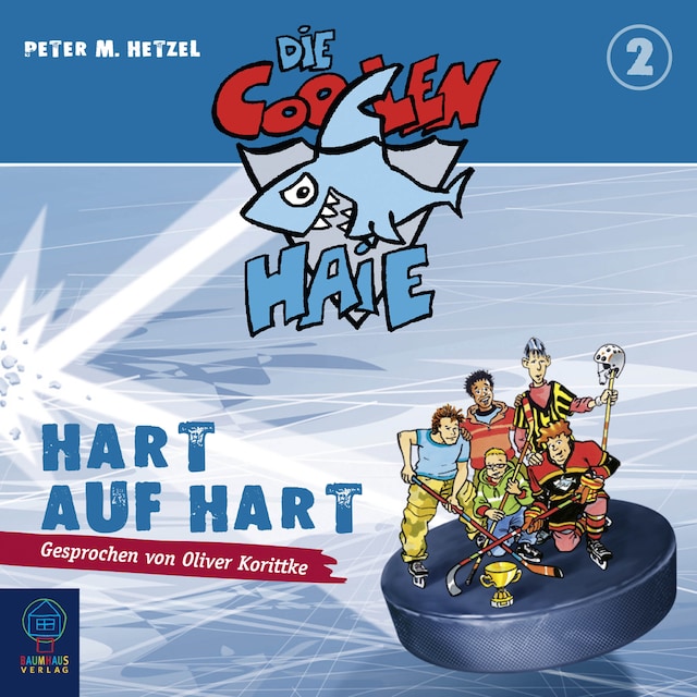 Book cover for Die coolen Haie, Teil 2: Hart auf hart
