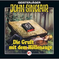 John Sinclair, Folge 67: Die Gruft mit dem Höllenauge