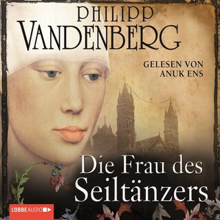 Die Frau des Seiltänzers als Hörbuch