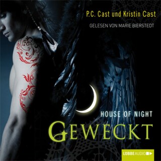 House of Night - Geweckt als Hörbuch