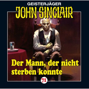 John Sinclair, Folge 71: Der Mann, der nicht sterben konnte bookCoverFor