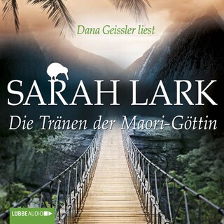 Die Tränen der Maori-Göttin als Hörbuch