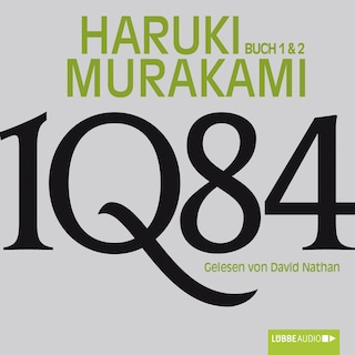 1Q84 - Buch 1 & 2 als Hörbuch