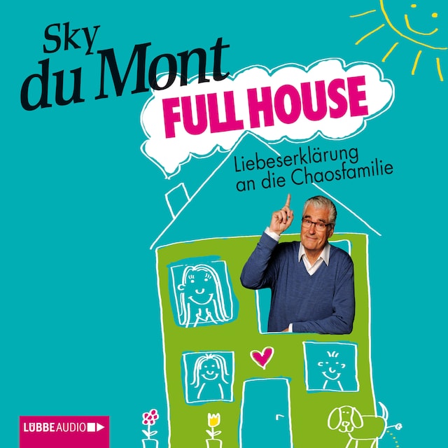 Book cover for Full House - Liebeserklärung an die Chaosfamilie