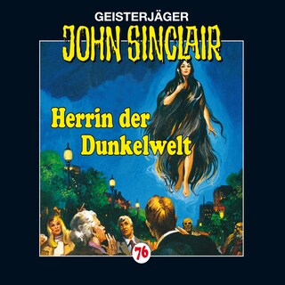 Folge 76: Herrin der Dunkelwelt als Hörbuch