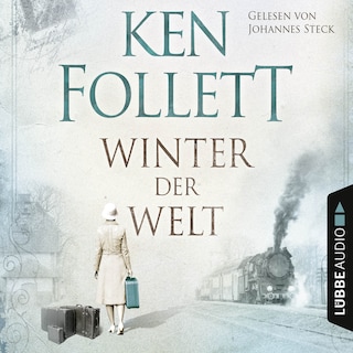 Winter der Welt - Die Jahrhundert-Saga als Hörbuch