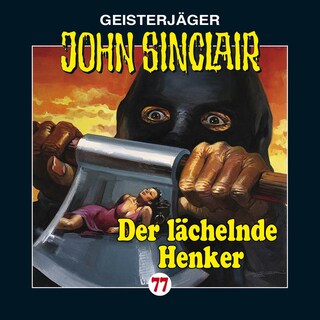 Folge 77: Der lächelnde Henker als Hörbuch