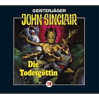 John Sinclair, Folge 78: Die Todesgöttin