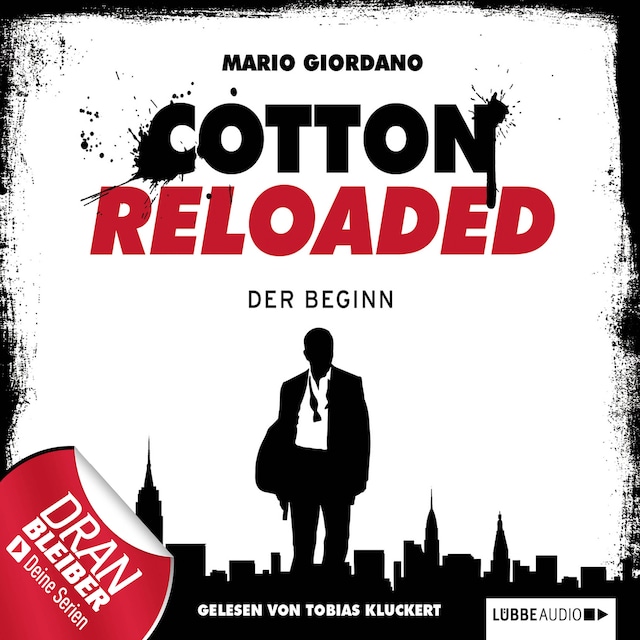 Kirjankansi teokselle Jerry Cotton - Cotton Reloaded, Folge 1: Der Beginn