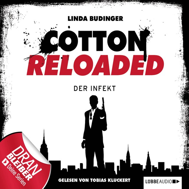 Kirjankansi teokselle Jerry Cotton - Cotton Reloaded, Folge 5: Der Infekt
