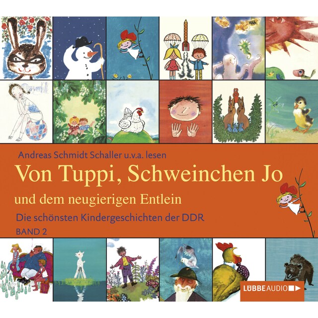 Kirjankansi teokselle Die schönsten Kindergeschichten der DDR, Folge 2: Von Tuppi, Schweinchen Jo und dem neugierigen Entlein