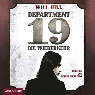 Department 19 - Die Wiederkehr als Hörbuch