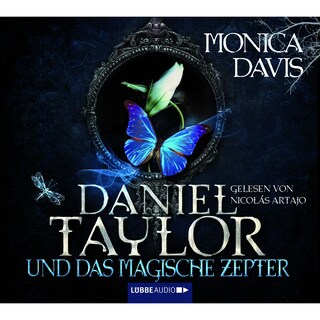 Daniel Taylor und das magische Zepter als Hörbuch