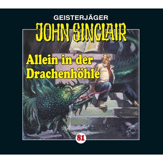 Folge 81: Allein in der Drachenhöhle - Kreuz-Trilogie, Teil 2 als Hörbuch