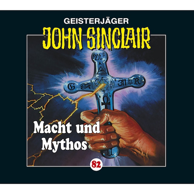 John Sinclair, Folge 82: Macht und Mythos - Kreuz-Trilogie, Teil 3