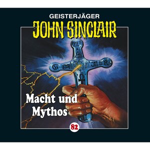 John Sinclair, Folge 82: Macht und Mythos - Kreuz-Trilogie, Teil 3 bookCoverFor