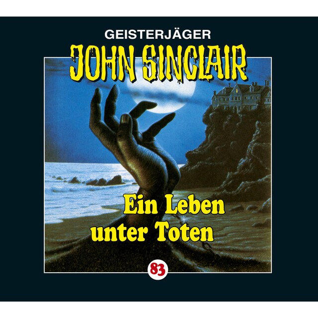 John Sinclair, Folge 83: Ein Leben unter Toten