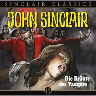 Classics Folge 15: Die Bräute des Vampirs als Hörbuch