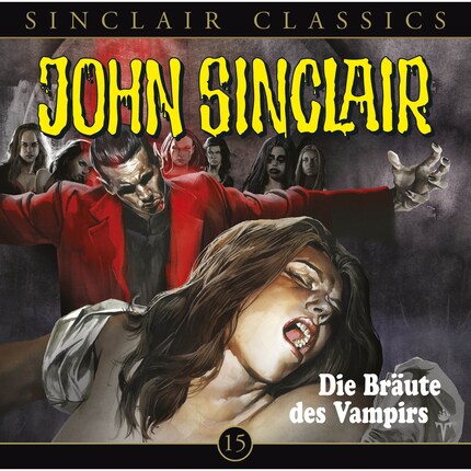 John Sinclair - Classics, Folge 15: Die Bräute des Vampirs bookCoverFor