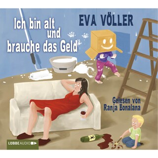 Ich bin alt und brauche das Geld als Hörbuch