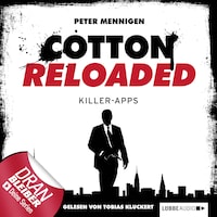 Jerry Cotton - Cotton Reloaded, Folge 8: Killer Apps