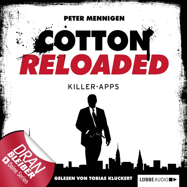 Kirjankansi teokselle Jerry Cotton - Cotton Reloaded, Folge 8: Killer Apps