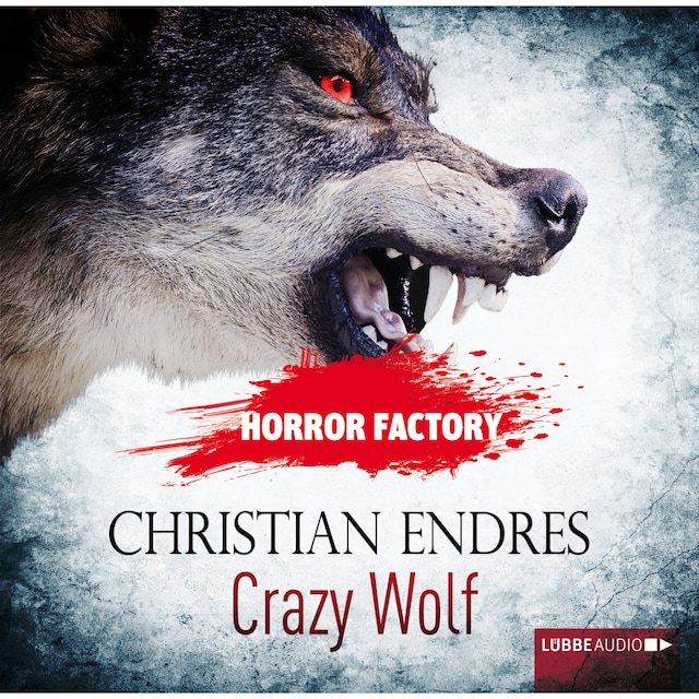 Boekomslag van Crazy Wolf - Die Bestie in mir! - Horror Factory 2